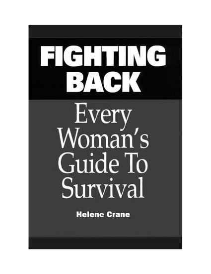 Picture of Fighting Back: Every Woman's Guide to Survival