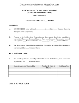Directors Resolution Converting Common Shares Directors Resolution converting a class of common shares to a different class