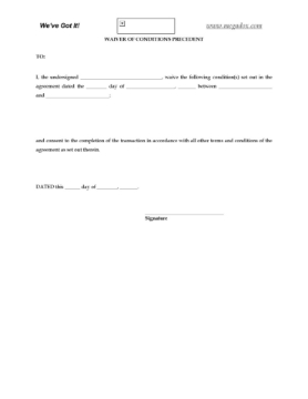 Waiver of Precedent Form Waiver form to waive condition required to be fulfilled