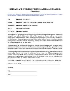 Wyoming Release and Waiver of Lien (Material or Labor) Wyoming Release and Waiver of Lien (Material or Labor)